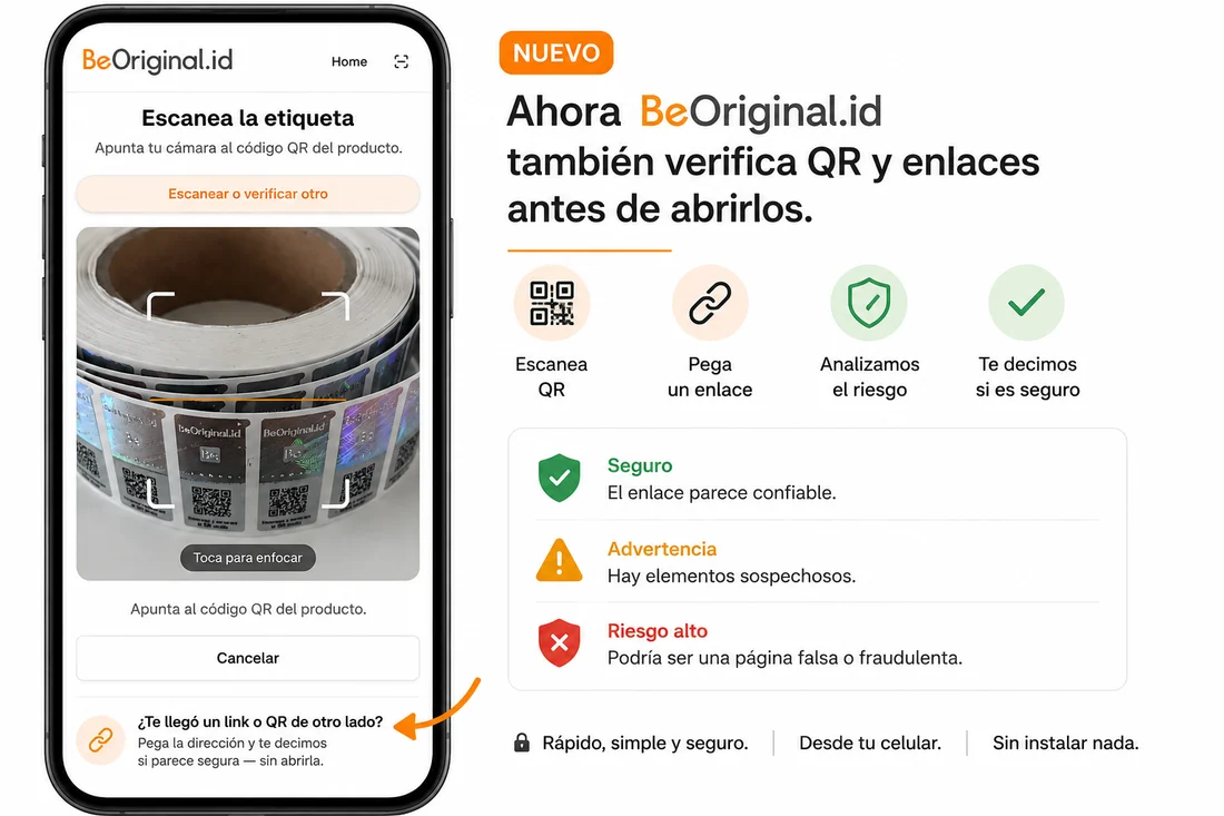 Ahora BeOriginal.id también verifica QR y enlaces antes de abrirlos: escanea QR, pega un enlace, analizamos el riesgo y te decimos si es seguro.